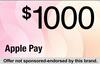 Get $1000 Towards Apple Pay - US, Incent, Email Submit RS
